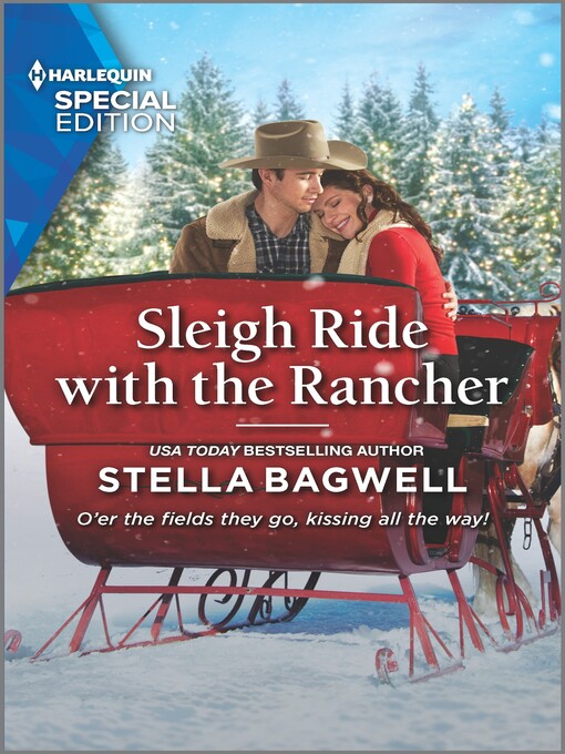 Title details for Sleigh Ride With the Rancher by Stella Bagwell - Available